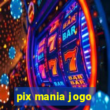 pix mania jogo